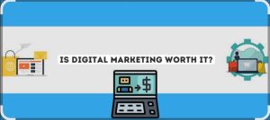 is digital marketing worth 
